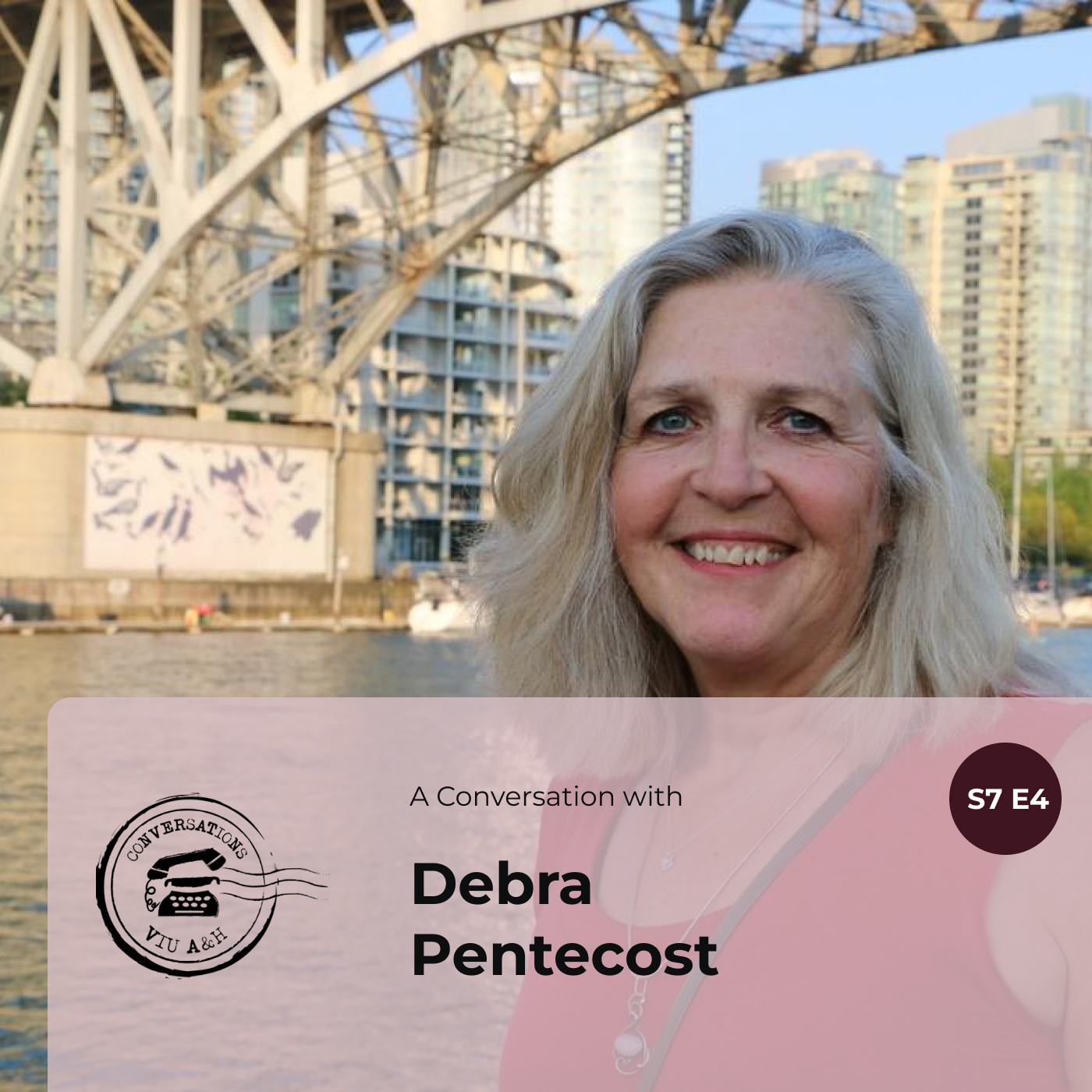 Conversation #37 - Debra Pentecost